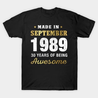 Made in September 1989 30 Years Of Being Awesome T-Shirt